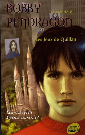 BOBBY PENDRAGON T.07 : LES JEUX DE QUILLAN by D.J. MAC HALE (January 19,2007) en ligne BOBBY PENDRAGON T.07 : LES JEUX DE QUILLAN by D.J. MAC HALE (January 19,2007) en ligne