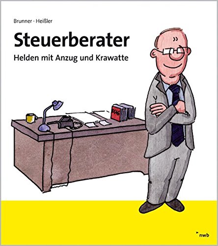 Steuerberater: Helden mit Anzug und Krawatte.