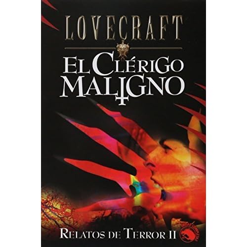 Relatos de Terror II El Clerigo Maligno (Lovecraft) by H. P. Lovecraft (2003-09-06) Relatos de Terror II El Clerigo Maligno (Lovecraft) by H. P. Lovecraft (2003-09-06)