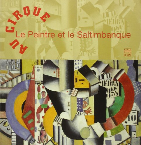 couverture de : Au cirque : le peintre et le saltimbanque couverture de : Au cirque : le peintre et le saltimbanque