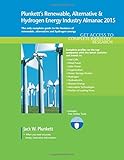 Image de Plunkett's Renewable, Alternative & Hydrogen Energy Industry Almanac 2015: The Only Comprehensive Guide to the Alternative Energy Industry