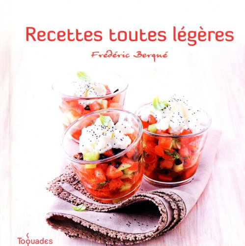Recettes toutes légères Recettes toutes légères