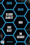 Cover zum Buch Claire DeWitt & Das Blut im Schnee