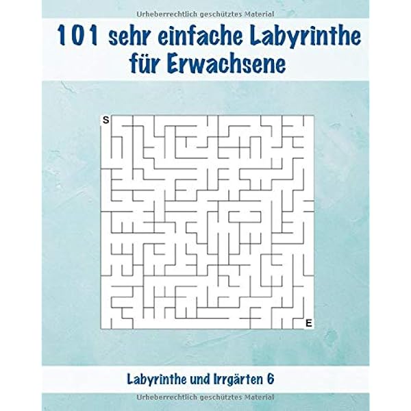 101 sehr einfache Labyrinthe für Erwachsene: Großes Format ...