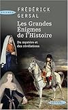 Les grandes énigmes de l'Histoire