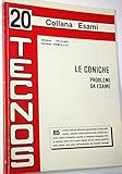 Image de Le coniche. Problemi da esame