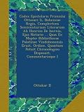 Image de Codex Epistolaris Primislai Ottocari Ii, Bohemiae Regis, Complectens Semicenturiam Literarum Ab Henrico De Isernia, Ejus Notario ... Quas Ex Mspto: ..