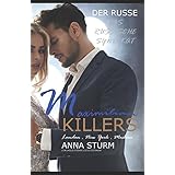 KILLERS: Maximilian, der Russe 2 (DAS RUSSISCHE SYNDIKAT - Dark Romance, Band 2)