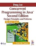 Concurrent Programming in Java: Design Principles and Pattern: Design Principles and Patterns by 