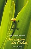 Bücher Neuerscheinungen 2022 - Das Lachen des Geckos von José Eduardo Agualusa