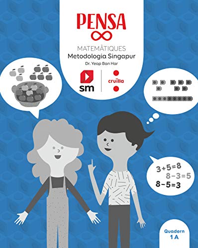 Pensa [infinit] Metodologia Singapur 1 Primària (PIENSA INFINITO)