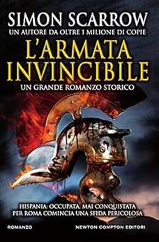 Simon Scarrow - Macrone e Catone 15. L'armata invincibile (2018)