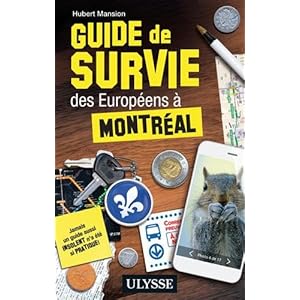 Guide de survie des Européens à Montréal Livre en Ligne - Telecharger Ebook