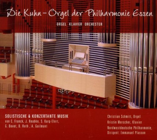 Preisvergleich Produktbild Die Kuhn-Orgel der Philharmonie Essen