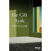 Bir &Ccedil;ift Ayak