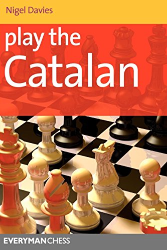Download Play the Catalan (Everyman Chess Series)