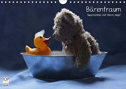 Bärentraum (Wandkalender 2018 DIN A4 quer): Geschichten mit Herrn Nopf (Monatskalender, 14 Seiten ) (CALVENDO Spass) [Kalender] [Apr 01, 2017] Kanthak, Michaela