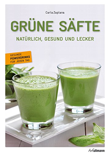 Download Grüne Säfte: Natürlich, Gesund und Lecker Download Grüne Säfte: Natürlich, Gesund und Lecker