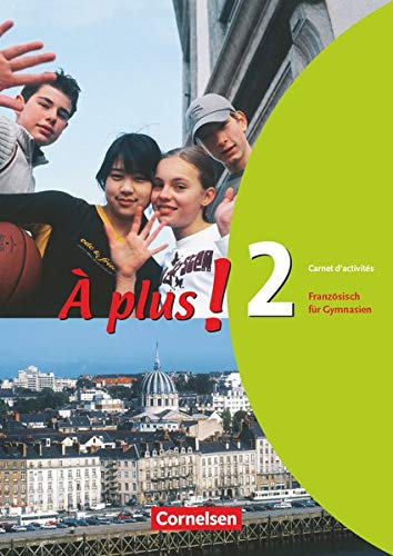 À plus! Ausgabe 2004 Band 2 Carnet d'activité