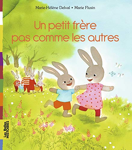 Un petit frère pas comme les autres (Les Belles Histoires)