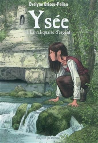 Ysée, Tome 01: Le reliquaire d'argent
