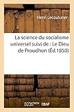 Image de La science du socialisme universel suivi de : Le Dieu de Proudhon