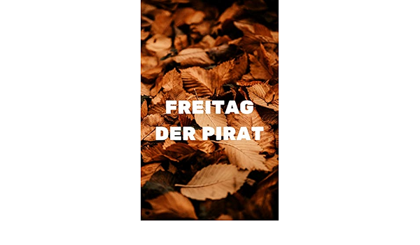 Freitag der Pirat (German Edition) eBook : Larsson, Malvina: Amazon.it:  Kindle Store