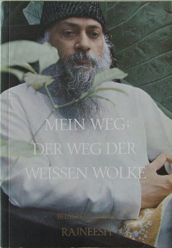 Mein Weg: Der Weg der weissen Wolke