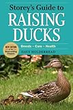 Image de Storey's Guide to Raising Ducks, 2nd Edition: Breeds, Care, Health (Storey’s Guide to Raising) (English Edition)