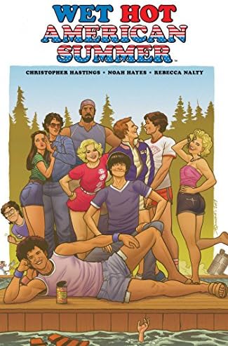 Wet Hot American Summer