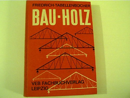 Bau - Holz Friedrich-Tabellenbücher