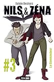 Nils et Zena épisode 3 : Le Commandeur