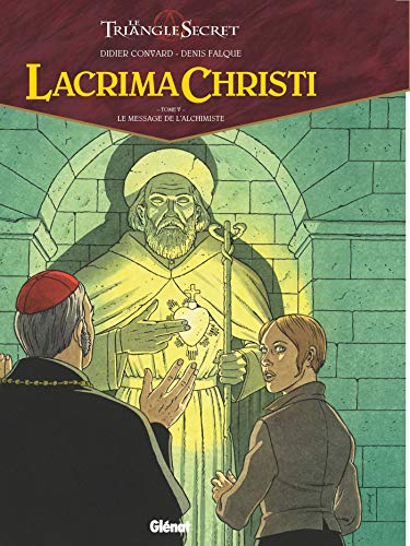 Lacrima Christi - Tome 05: Le message de l'Alchimiste