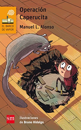 Operación Caperucita (El Barco de Vapor Naranja)
