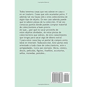 Cómo vender en Todocoleccion. Guía del vendedor particular: Exprime Todocoleccion y sácate un sobresueldo al mes: Volume 3 (Cómo vender en Ebay y
