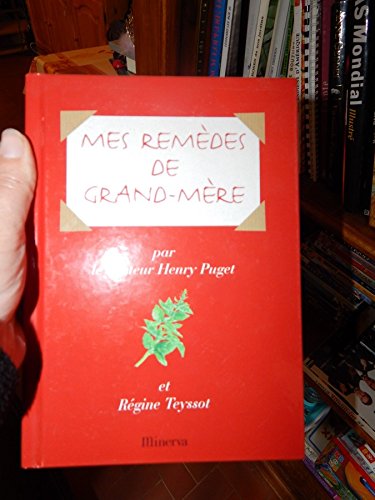 Download Mes remèdes de Grand-Mère Download Mes remèdes de Grand-Mère