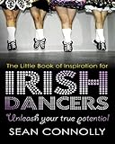 Image de The Little Book of Inspiration for Irish Dancers (English Edition)