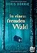 In einem fremden Wald (dtv short) by