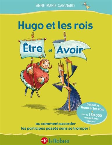 Hugo et les rois Etre et Avoir