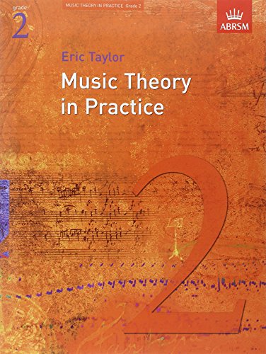 Music Theory in Practice, Grade 2 (Music Theory in Practice (ABRSM))