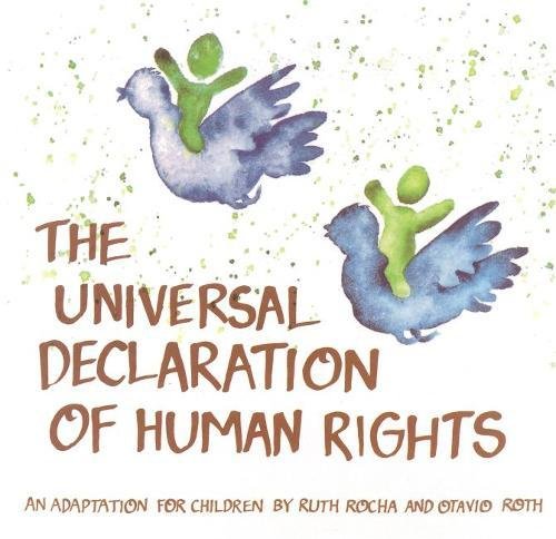 Universal Declaration of Human Rights: An Adaptation for Children (E89 I 19H)