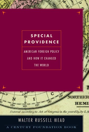 Special Providence American Foreign Policy And How It