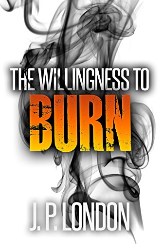 Download The Willingness to Burn