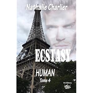 Ecstasy: Tome 4 : Human (French Edition)
