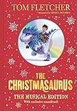 The Christmasaurus: The Musical Edition: Book and Soundtrack by 
