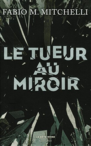 Le  tueur au miroir