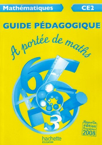Mathématiques CE2 A portée de maths : Guide pédagogique by Janine Leclec'h-Lucas (2009-03-23)
