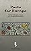 Produktbild Ports for Europe: Europe's Maritime Future in a Changing Environment- Proceedings of a Conference organized by the College of Europe, Bruges (Conférences de Bruges - Bruges Conferences)