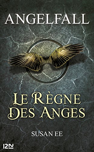 Télécharger Angelfall - tome 2, Le règne des anges Livre PDF Gratuit