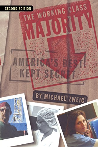 The Working Class Majority: America's Best Kept Secret (ILR Press Books)
